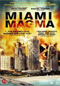 Miami Magma | Swamp Volcano  | World on Fire  DVD